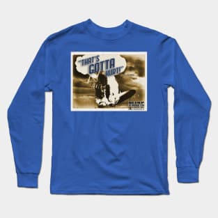 That's Gotta Hurt! Long Sleeve T-Shirt